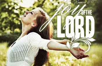 The Joy of the LORD