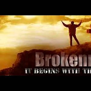 BROKENNESS BRINGS ABOUT A BREAKTHROUGH!!! - YouTube