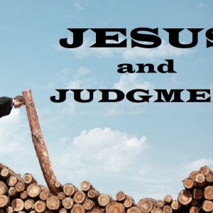 Jesus and Judgment – Moving Closer to Jesus – Christian Devotional
