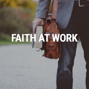 Faith at work