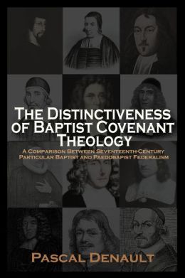 The-Distinctiveness-of-Baptist-Covenant-Theology.jpg