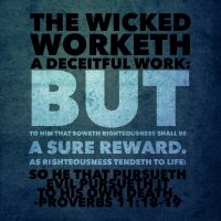 proverbs_11_18_19_by_boughtbybloodme-d7x6q5b.jpg