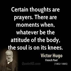 victor-hugo-author-certain-thoughts-are-prayers-there-are-moments-when-whatever-be.jpg