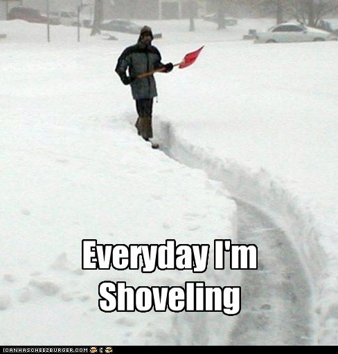 everyday-im-shoveling.jpg