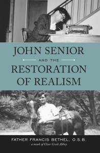 John Senior and the Restoration of Realism