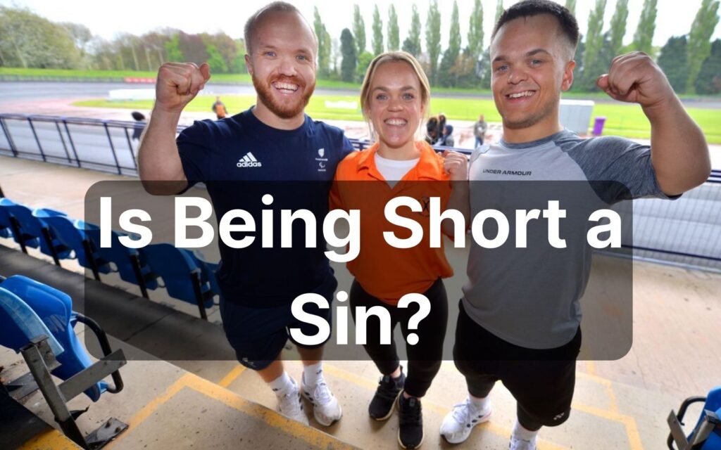 Is Being Short a Sin? Can Short People Go to Heaven?