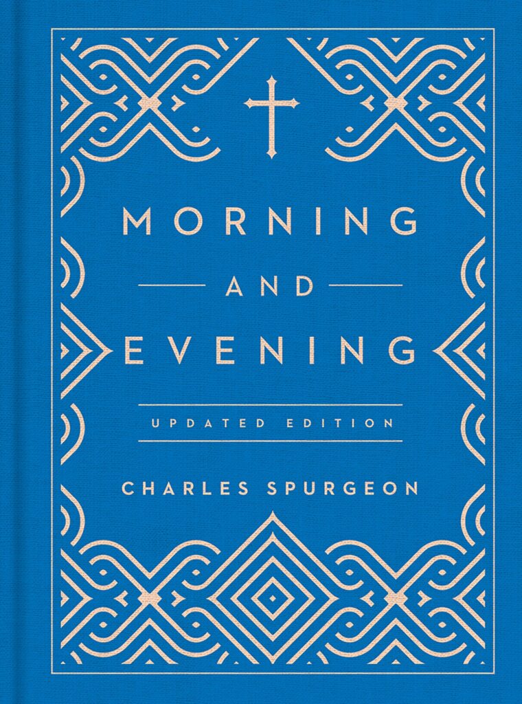 Morning and Evening by Charles H. Spurgeon