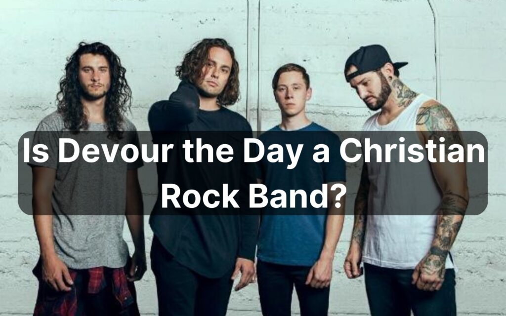 Is Devour the Day a Christian Rock Band?