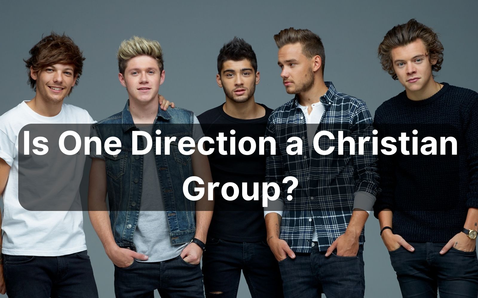 Is One Direction A Christian Group?