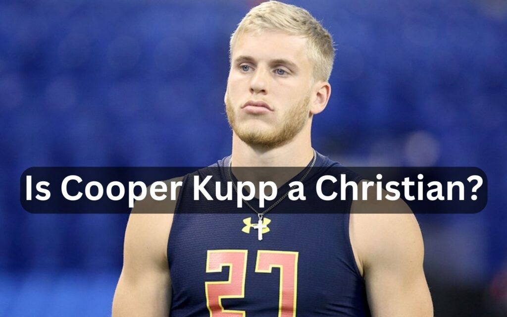 Is Cooper Kupp a Christian?