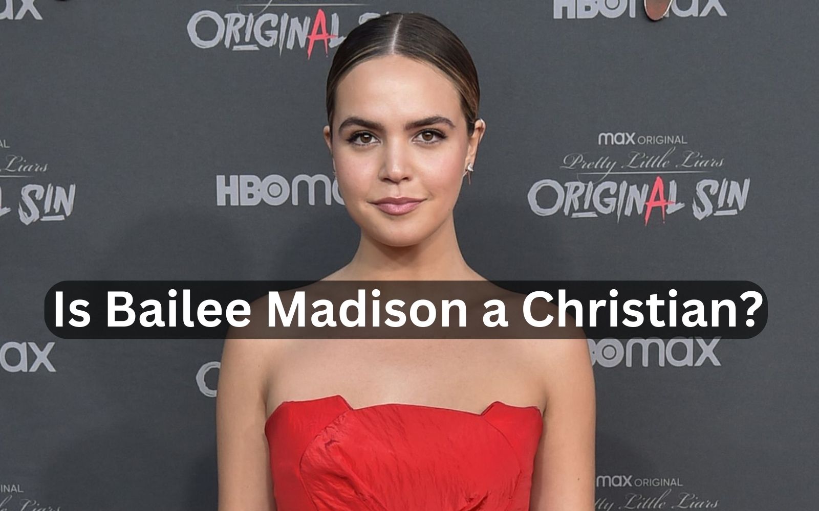 Is Bailee Madison A Christian?