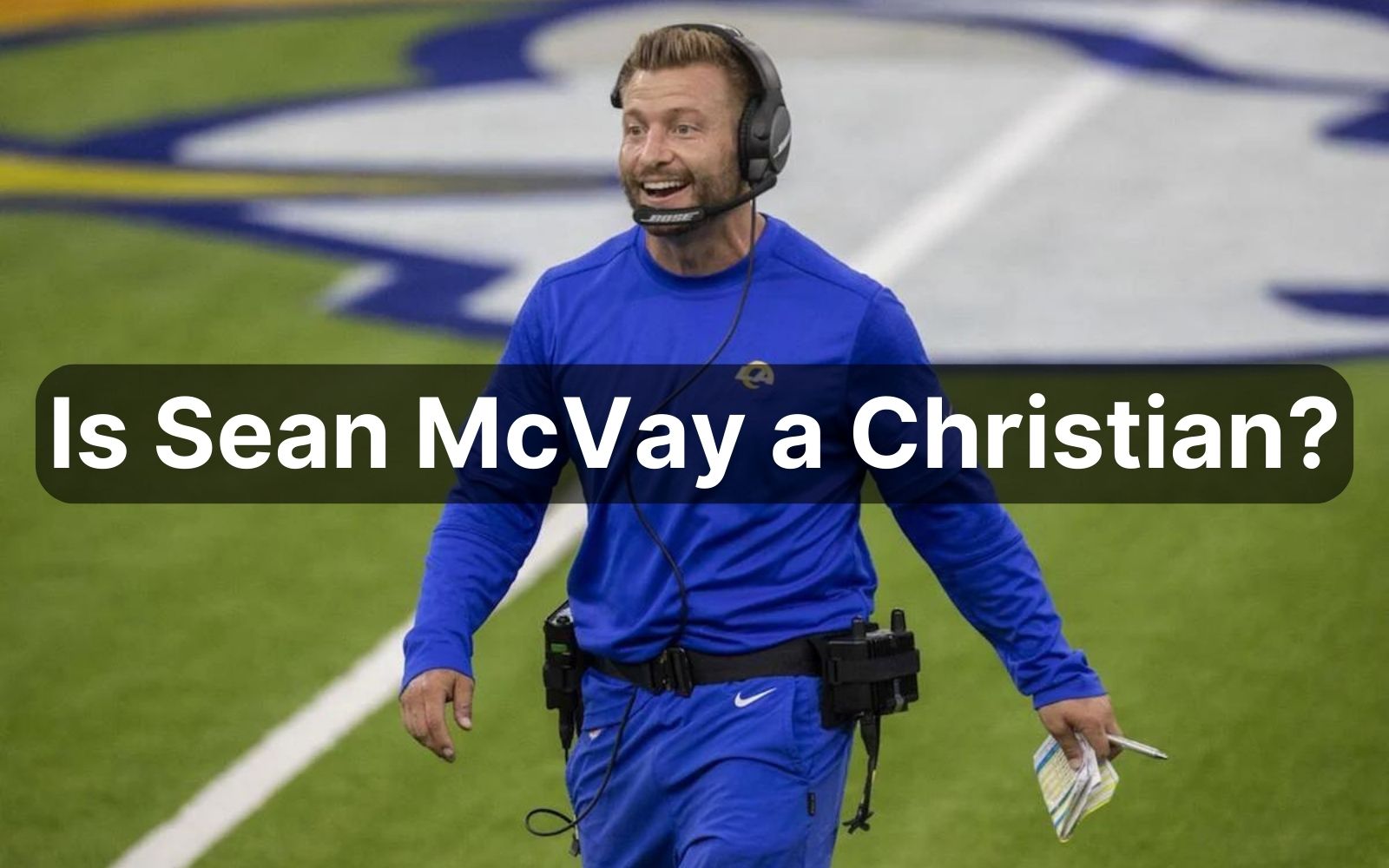 Is Sean McVay a Christian?