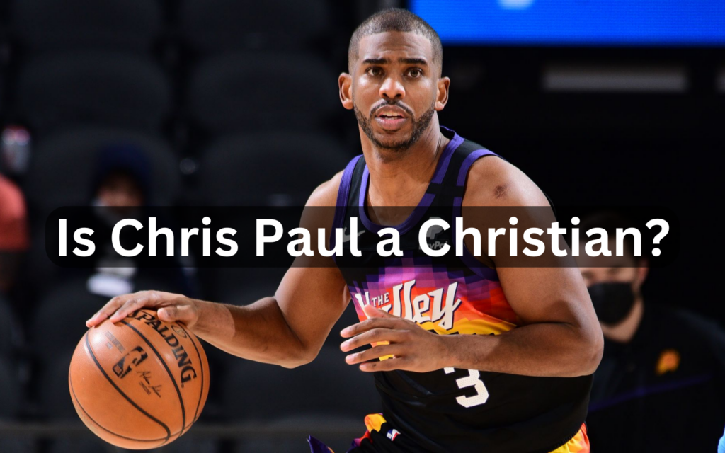 Is Chris Paul a Christian?