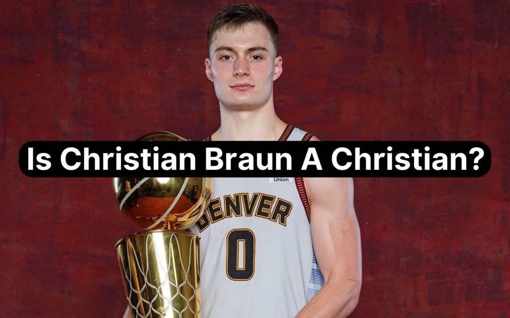 Is Christian Braun A Christian?