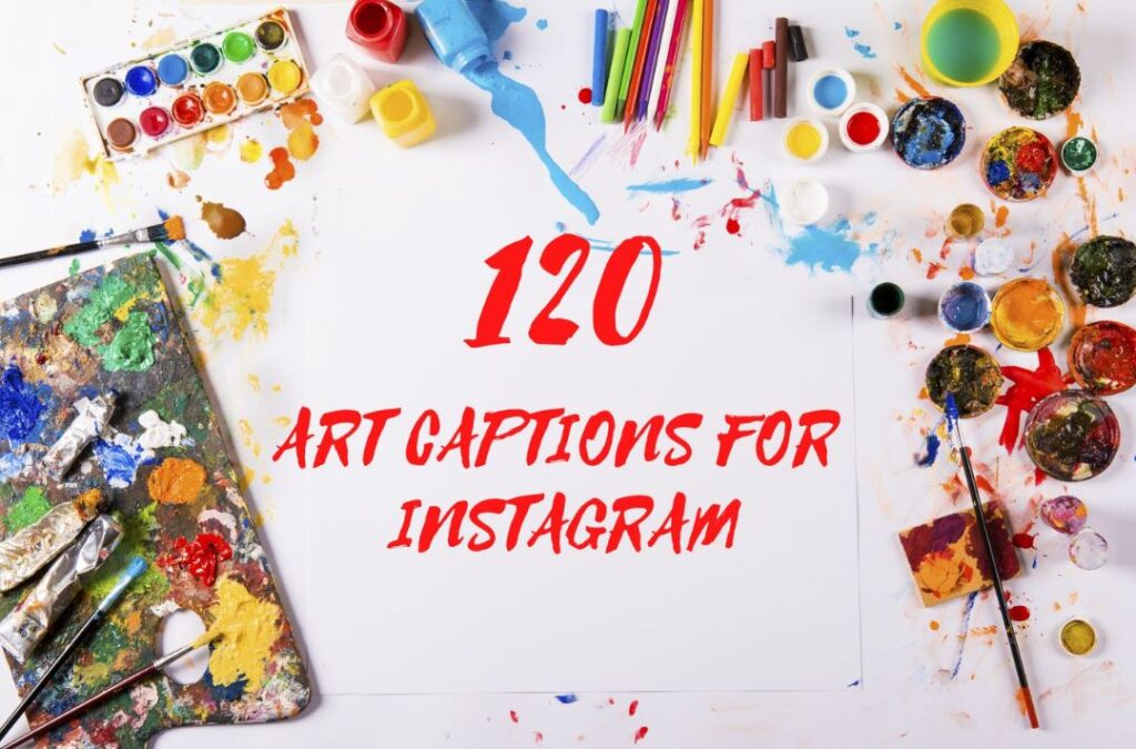 Art Captions for Instagram