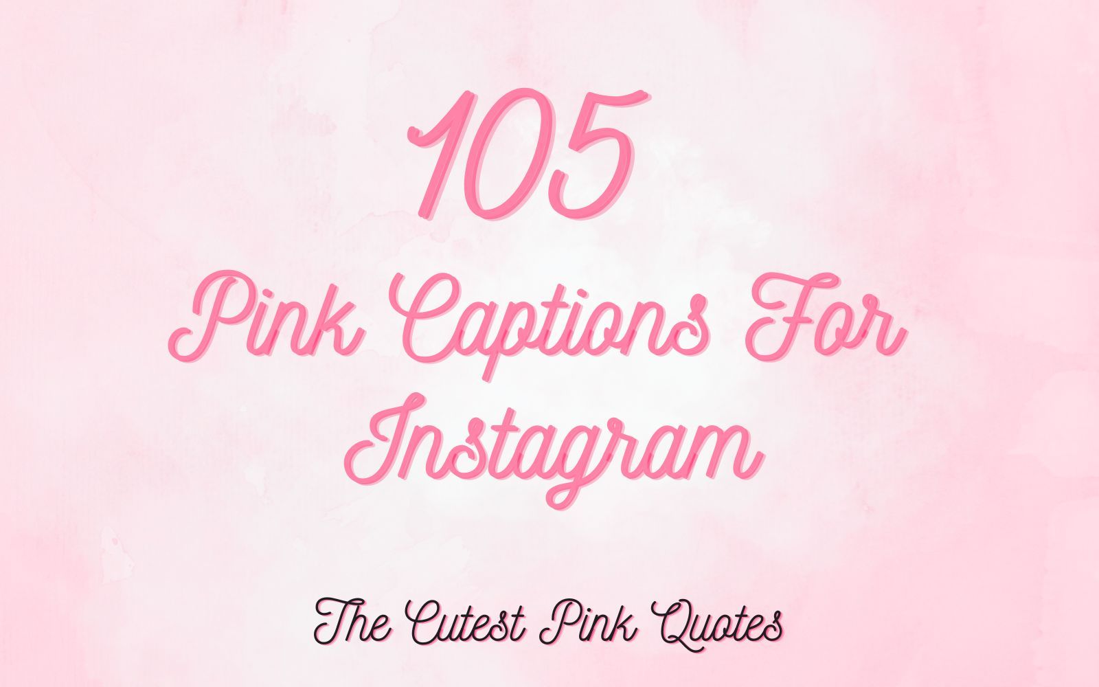 Pink Captions for Instagram