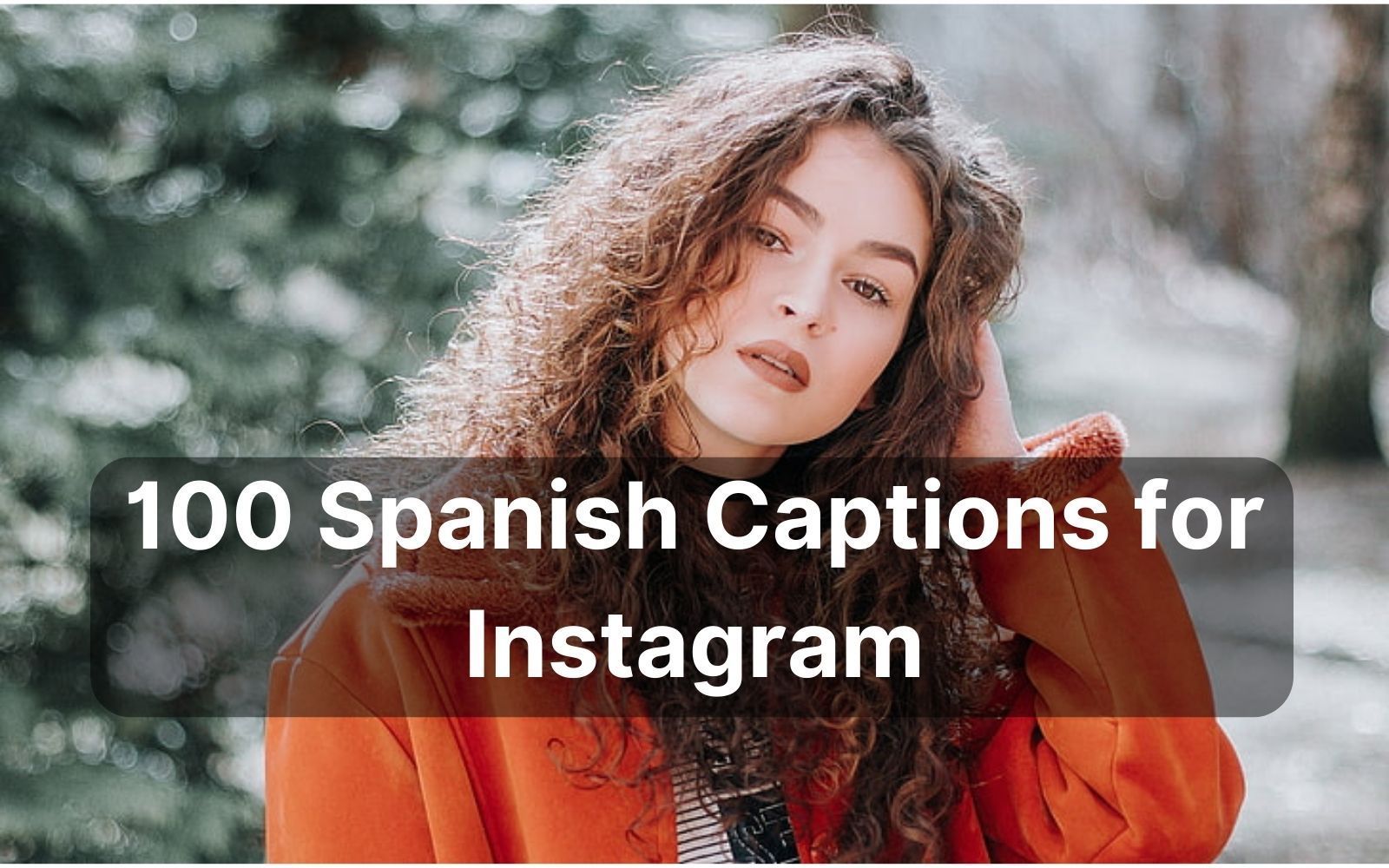 Spanish Captions for Instagram