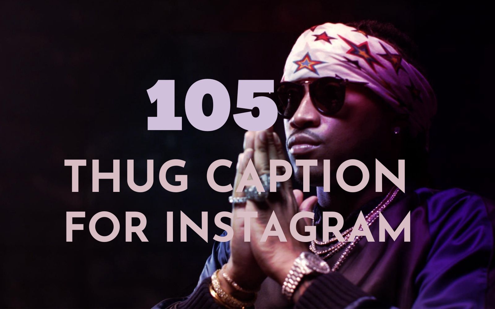 Thug Captions for Instagram