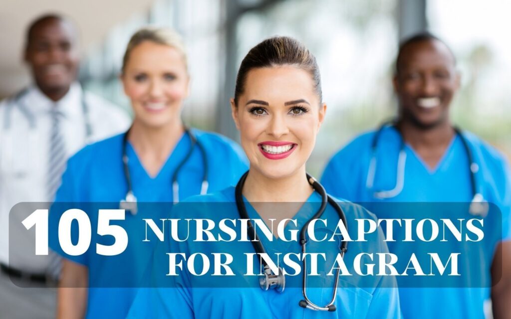 nurse captions for instagram