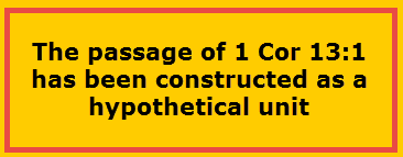 1 Cor 13_1 (Has been constructed as a hypothetical unit).png