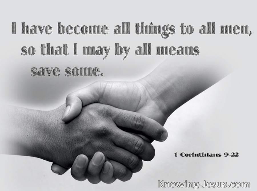 1 Corinthians 9-22 I Am Made All Things To All Men gray.jpg