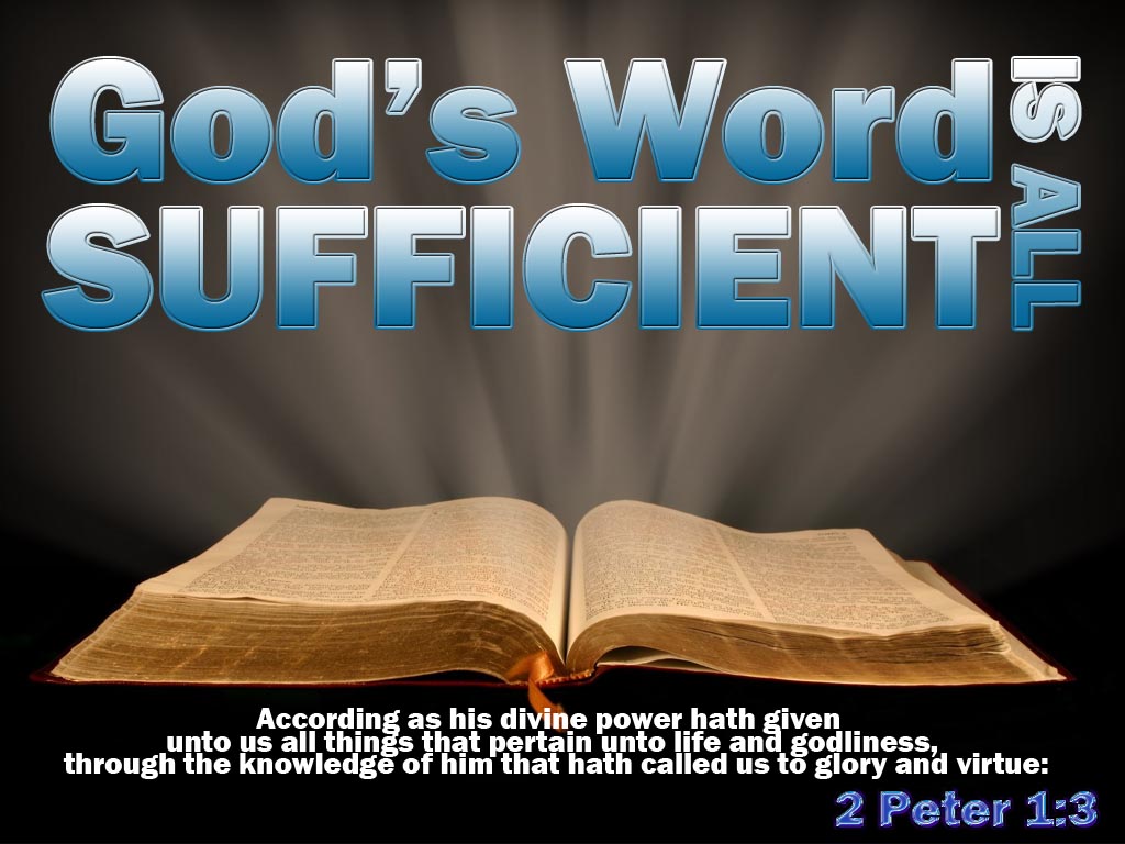 Christian Gods word is all sufficient.jpg