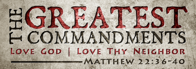 Christian Greatest Commandment.jpg