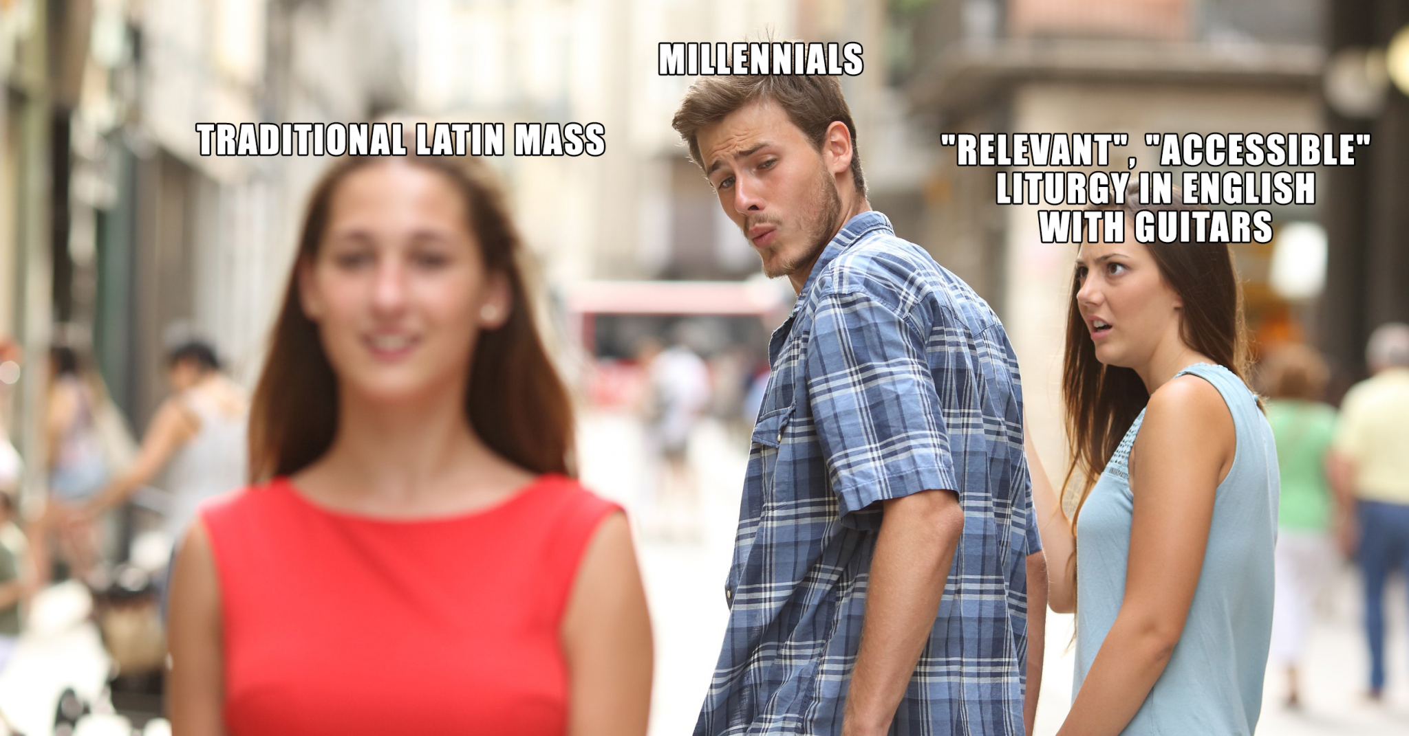distracted-boyfriend-traditional-latin-mass01.png