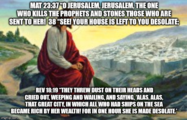 jesus weeps over Jerusalem meme.jpg