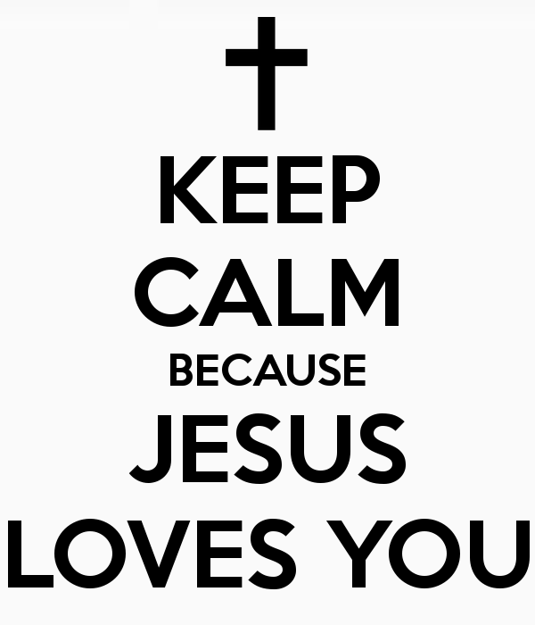 keep-calm-because-jesus-loves-you-189.png