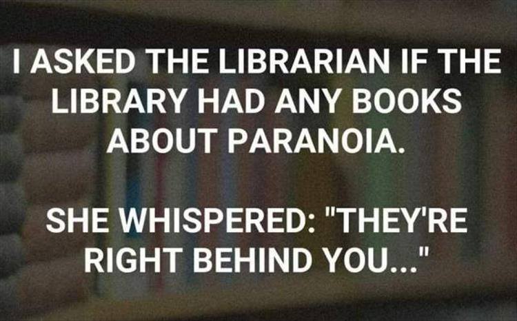 Library Paranoia.jpg