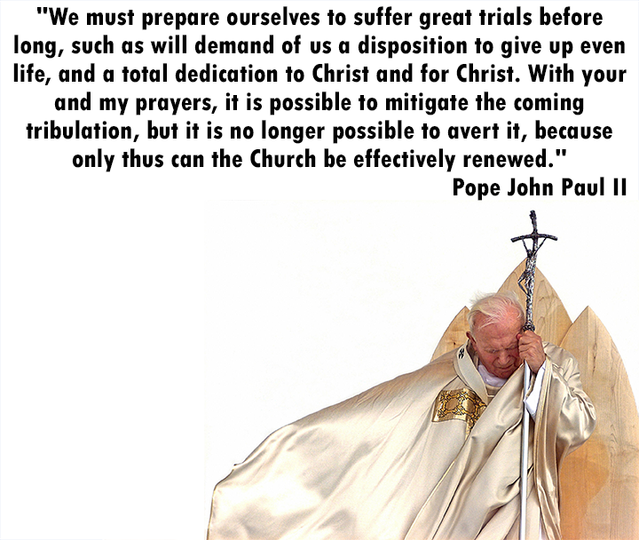 pope-john-paul-ii-the-coming-tribulation-cannot-be-averted01.png