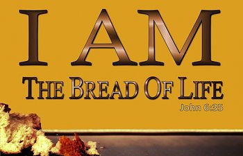 I Am Grateful For Jesus Who Is The Bread Of Life