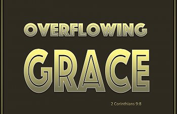 2 Corinthians 9-8 God Is Able To Make Grace Overflow gold.jpg