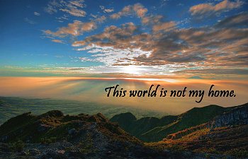 This World Is Not My Home By Jim Reeves