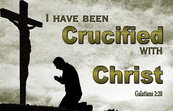 In Christ We Are Crucified With Him