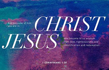 In Christ We Are In Him