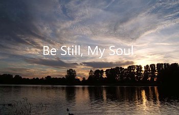 Be Still My Soul By Libera
