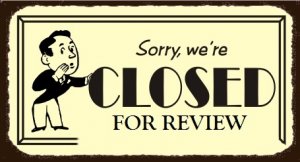 Closed for Review Sorry.jpg