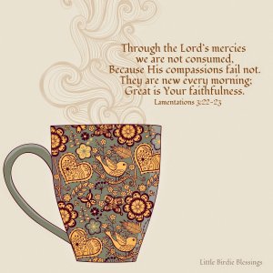 Have a Cuppa the Lord's Mercies.jpg