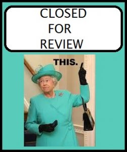 CLOSED REVIEW QUEEN.jpg