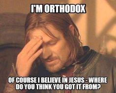 97c8cd0238b316e530b9b41703e923a2--orthodox-christian-humor-nurse-meme.jpg