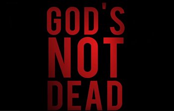 God's Not Dead