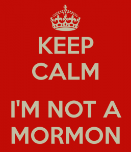 Christian keep-calm-i-m-not-a-mormon.png