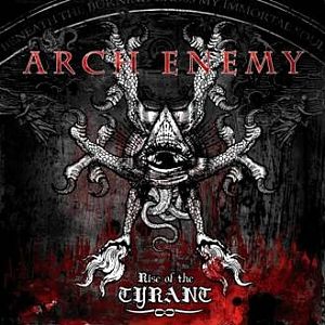 arch enemy:   rise of the tyrant