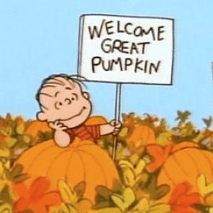 Welcome Great Pumpkin