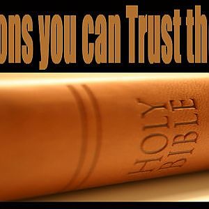 7 Reasons why you can TRUST the Bible! - YouTube
