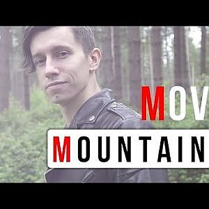 MOVE MOUNTAINS | Christian Motivational Video - YouTube
