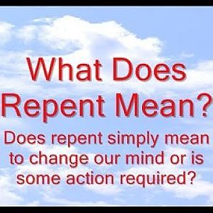 What Does Repent Mean? - YouTube