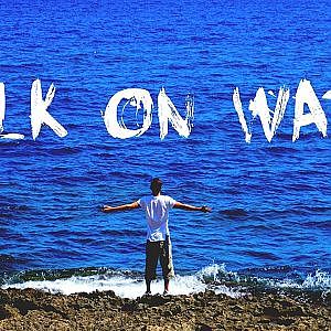 WALK ON WATER | Christian motivational Video - YouTube